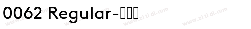 0062 Regular字体转换